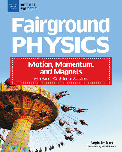 Fairground Physics: Motion, Momentum, and Magnets with Hands-On Science Activities