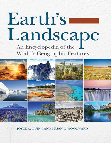 Earth's Landscape: An Encyclopedia of the World's Geographic Features