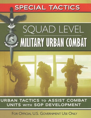 Squad Level Military Urban Combat