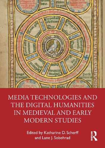 Media Technologies and the Digital Humanities in Medieval and Early Modern Studies