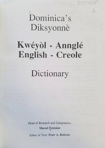 Dominica's Diksyonnè: Kwéyòl - Annglé = English - Creole Dictionary