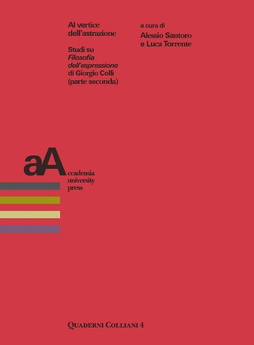 Al vertice dell'astrazione. Studi su «Filosofia dell'espressione» di Giorgio Colli (parte seconda)