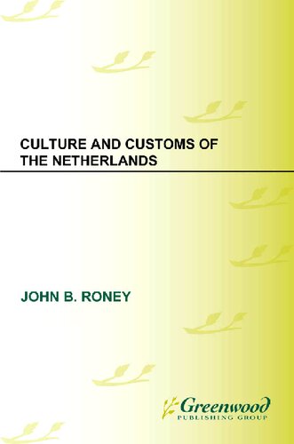 Culture and Customs of the Netherlands