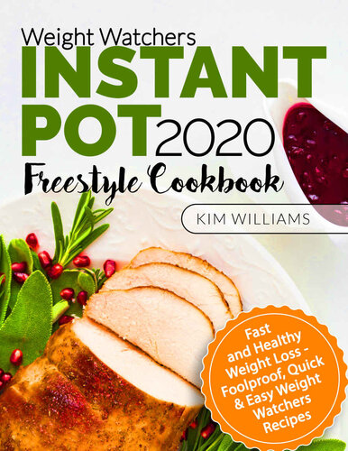 Weight Watchers Instant Pot 2020 Freestyle Cookbook