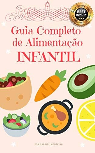 Guia Completo de Alimentação Infantil