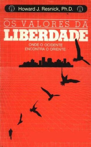 Os Valores da Liberdade