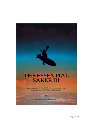 THE ESSENTIAL SAKER III Chronicling the tragedy, farce and collapse of the Empire in the era of Mr MAGA