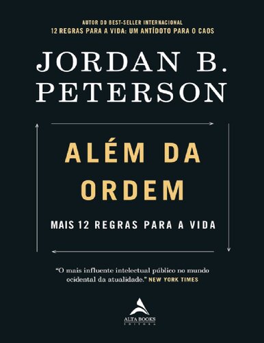 Além da Ordem: Mais 12 Regras para a Vida