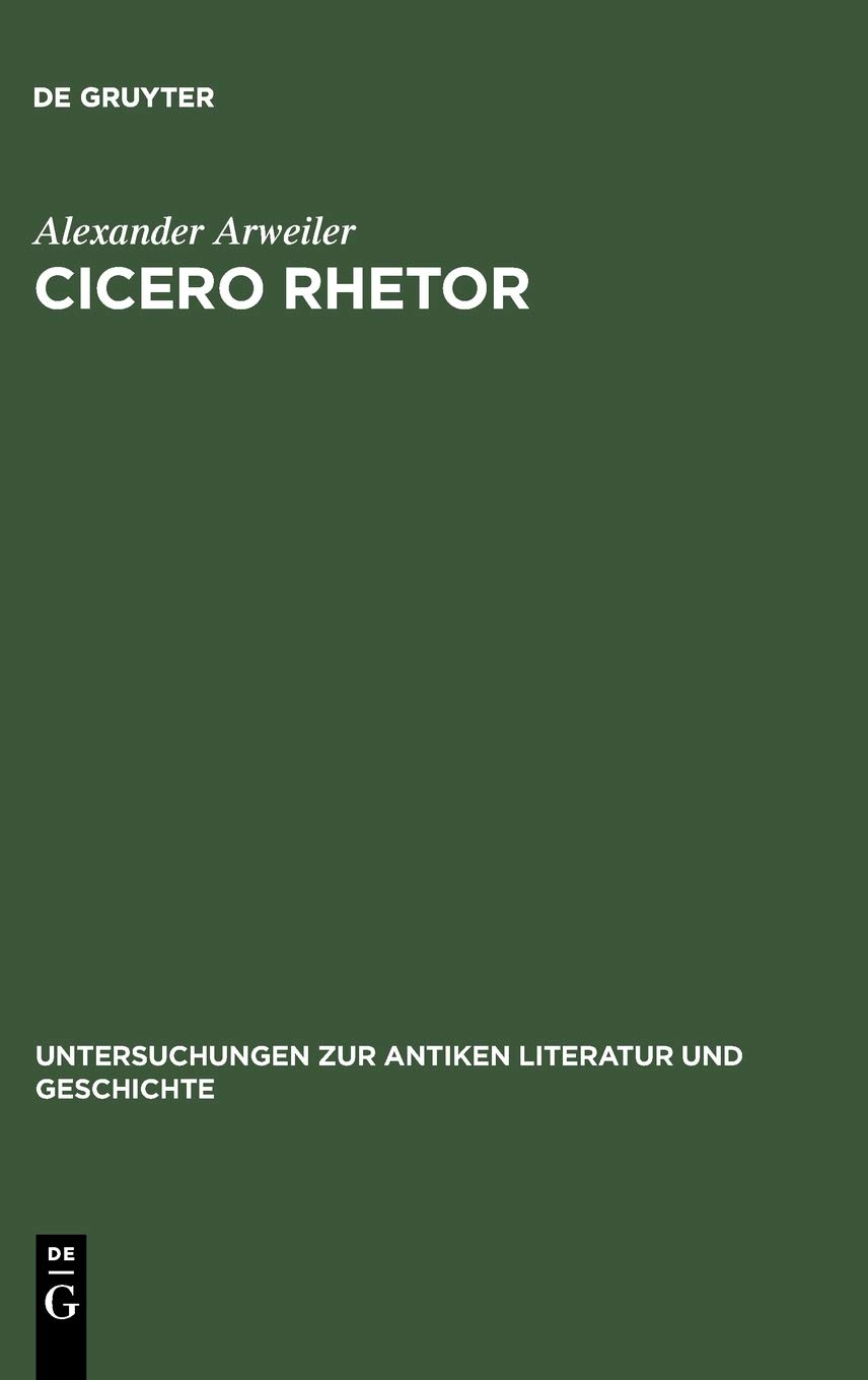 Cicero rhetor: Die Partitiones oratoriae und das Konzept des gelehrten Politikers