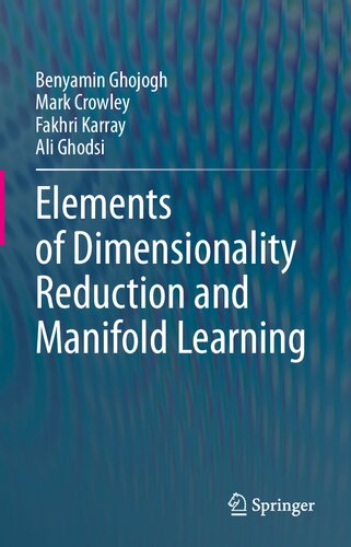 Elements of Dimensionality Reduction and Manifold Learning