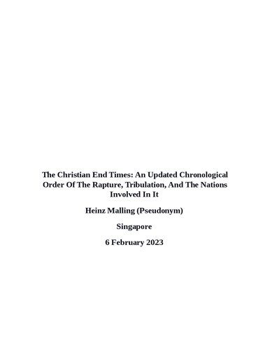 The Christian End Times An Updated Chronological Order Of The Rapture, Tribulation, And The Nations Involved In It