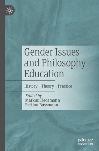 Gender Issues and Philosophy Education: History – Theory – Practice