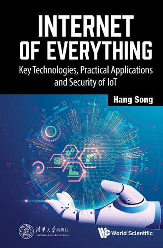 Internet of Everything: Key Technologies, Practical Applications and Security of IoT