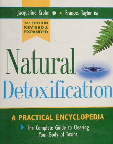 Orthomolecular Medicine : Natural Detoxification : A practical encyclopedia - Complete guide to clearing your body of toxins