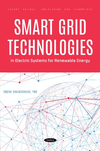 Smart Grid Technologies in Electric Systems for Renewable Energy