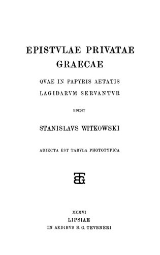 Epistulae privatae graecae. Quae in papyris aetatis Lagidarum servantur