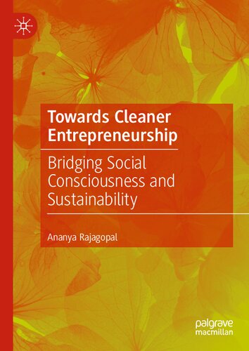 Towards Cleaner Entrepreneurship: Bridging Social Consciousness and Sustainability