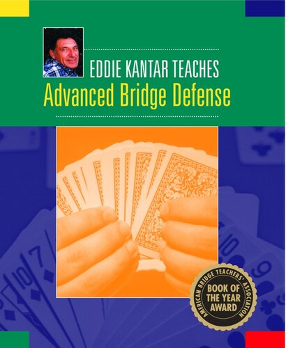 Eddie Kantar Teaches Advanced Bridge Defense