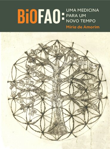 BioFAO: uma medicina para um novo tempo