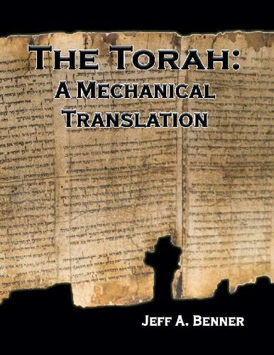 The Torah: A Mechanical Translation