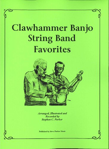 Clawhammer Banjo String Band Favorites