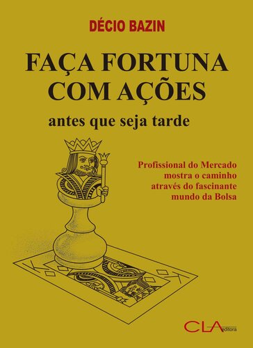 Faça fortuna com ações