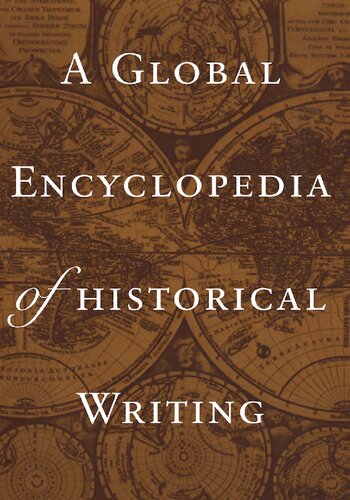 A Global Encyclopedia of Historical Writing, Volume II: K-Z
