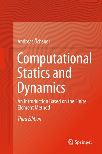 Computational Statics and Dynamics: An Introduction Based on the Finite Element Method