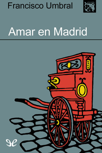 Amar en Madrid