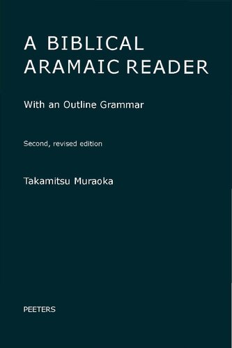 A Biblical Aramaic Reader: With an Outline Grammar