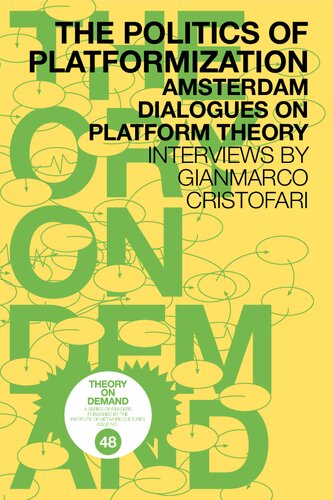 The Politics of Platformization: Amsterdam Dialogues on Platform Theory