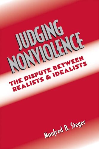 Judging Nonviolence: The Dispute Between Realists and Idealists