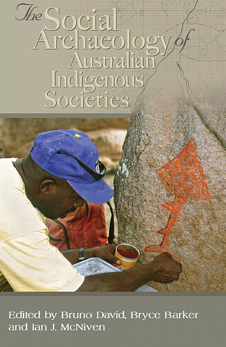 Social Archaeology of Australian Indigenous Societies