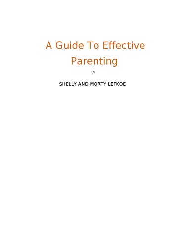 A Guide To Effective Parenting BY SHELLY LEFKOE , MORTY LEFKOE author of re create your life