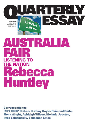 Quarterly Essay 73 Rebecca Huntley on Australia's New Progressive Centre