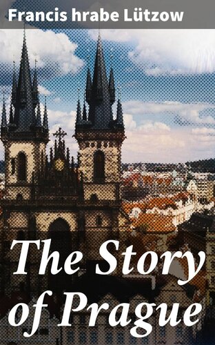 The Story of Prague