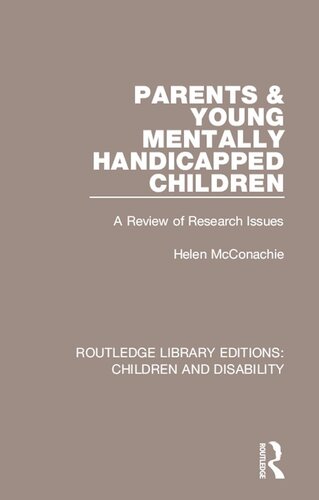 Parents and Young Mentally Handicapped Children: A Review of Research Issues