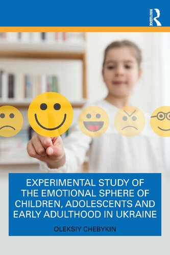 Experimental Study of the Emotional Sphere of Children, Adolescents and Early Adulthood in Ukraine