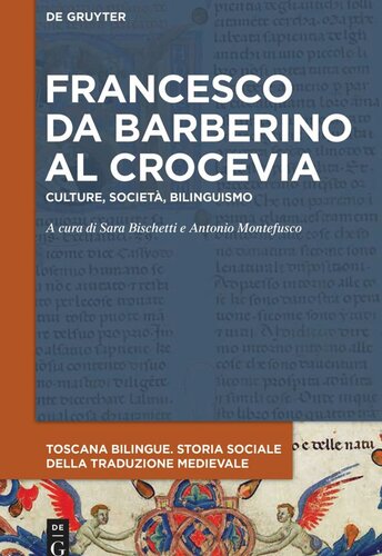 Francesco da Barberino al crocevia: Culture, società, bilinguismo