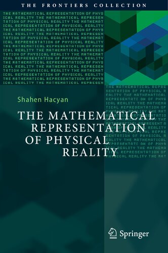 The Mathematical Representation of Physical Reality