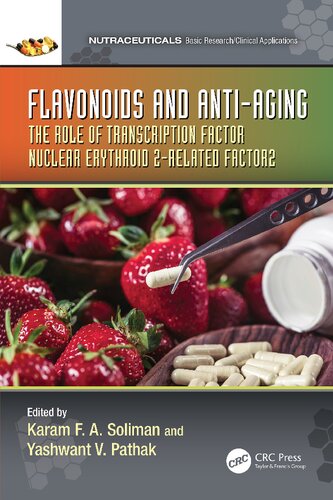 Flavonoids and Anti-Aging: The Role of Transcription Factor Nuclear Erythroid 2-Related Factor2