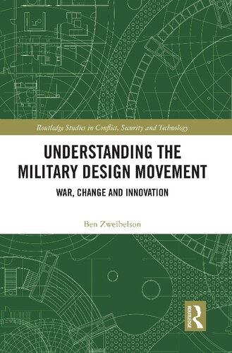 Understanding the Military Design Movement: War, Change and Innovation