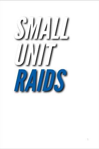 Small Unit Raids: An Illustrated Manual (Small Unit Soldiers)