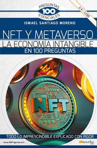 NFT y METAVERSO. La economía intangible en 100 preguntas