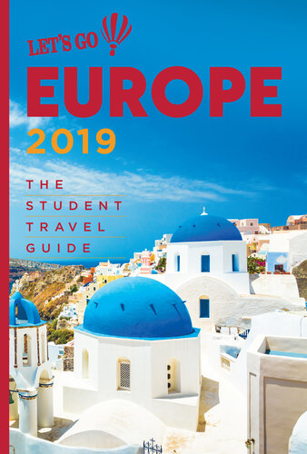 Let's Go Europe 2019: The Student Travel Guide