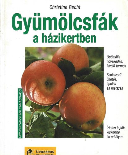 Gyümölcsfák a házikertben