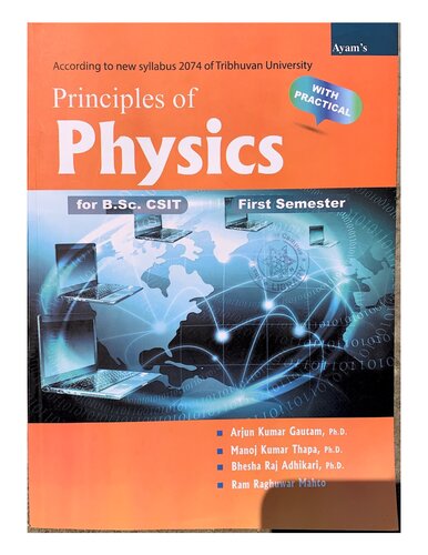 Principles of Physics for B.Sc. CSIT First Semester