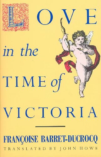 Love in the Time of Victoria: Sexuality, Class and Gender in Nineteenth-century London