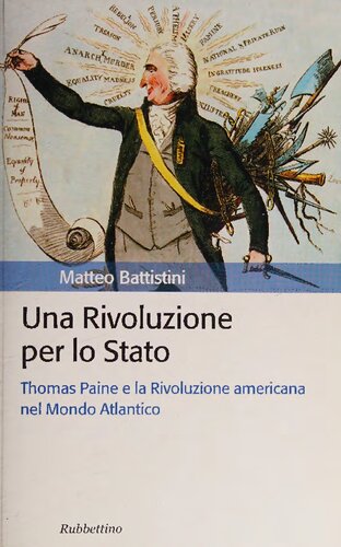 Una rivoluzione per lo Stato. Thomas Paine e la Rivoluzione americana nel Mondo Atlantico