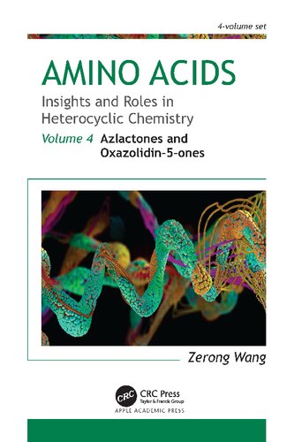 , Volume 4: Azlactones and Oxazolidin-5-ones